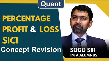 Percentage/Profit Loss/ SICI | Quant Concept Revision | CAT 22 | MissionCAT | Sony Goyal | IIM A