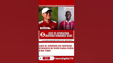 AZIZ KI AFUKUZWA WYDAD BAADA YA KIWANGO CHA KUSHUKA 