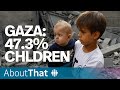 Many of the dead in Gaza are children. Why? | About That