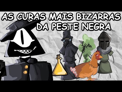 As Curas Mais BIZARRAS da Peste Negra