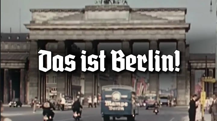 Das ist Berlin! - German Marching Song [+1930s Berlin Footage in Colour] [English Subtitles]
