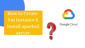 Step-by-Step Guide to Installing a VM Instance and Setting Up an Apache Server