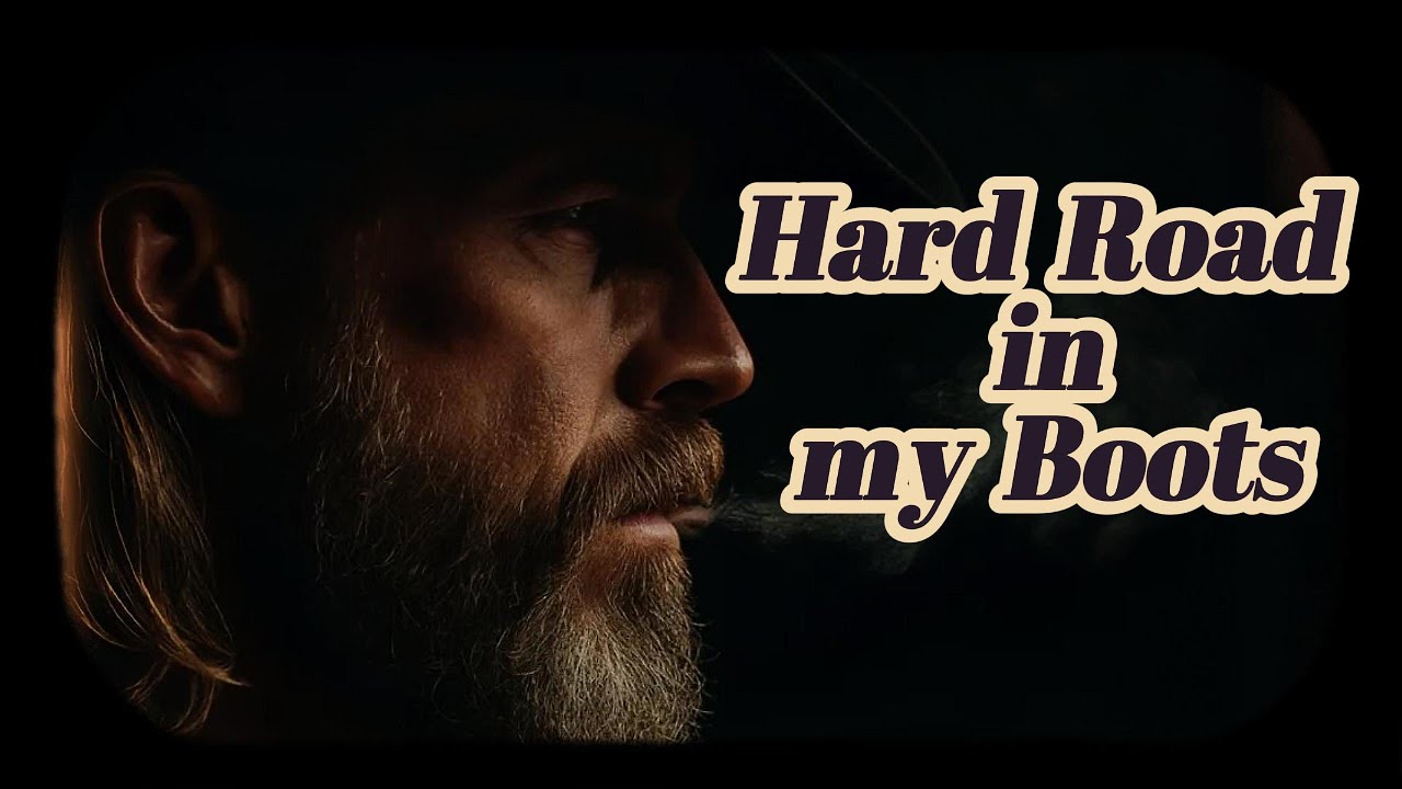 Hard Road In My Boots – Official Lyric Video
