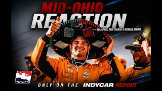 IndyCar: Mid-Ohio Reaction with Elijah Poe, Dave Chanley & Michelle Garmon (2.297.2)