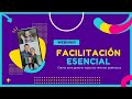 Webinar Facilitación Esencial