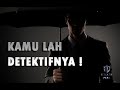 9 PERTANYAAN YANG MEMBUAT ANDA PANTAS MENJADI DETEKTIF!!