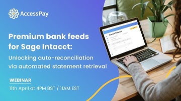 Premium bank feeds for Sage Intacct: Unlocking auto-reconciliation via automated statement retrieval
