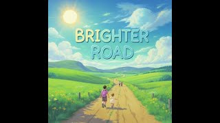 Brighter Road