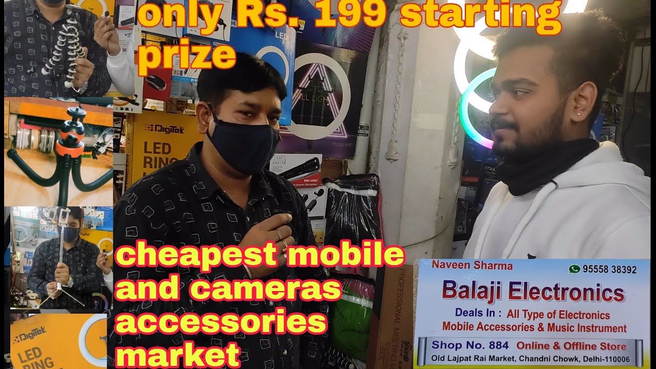 Chandni Chowk cheapest market mobile and camera accessories only