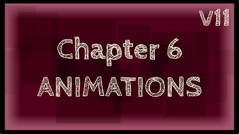 6 Animations
