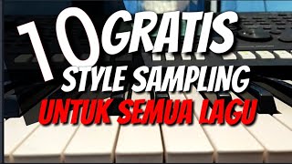 10 STYLE SAMPLING UNTUK SEMUA LAGU. BERBAGI STYLE GRATIS KEYBOARD YAMAHA PSR S