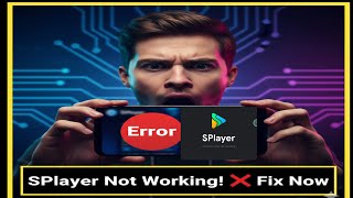 How to fix Splayer app not working problem
