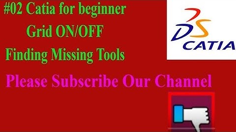 #02 CATIA Tutorial(beginner) : Grid On/Off , Find Missing Tools , Predefined Profile Tools