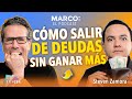 Cómo salir de deudas sin ganar más💸🤔 - Steven Zamora y Marco Antonio Regil