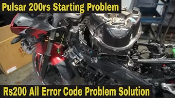 Pulsar 200rs Starting Problem Solution, Pulsar rs200 All Error Code Solution