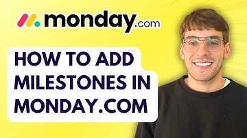 How to Add Milestones in Monday.com [2025 Guide]