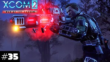 XCOM 2 (LWOTC) - #35 - The Invisible Faceless
