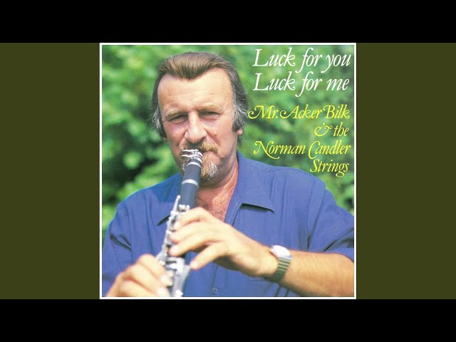 Acker Bilk - I will try to carry on