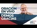 Demos Gracias - Marcos Witt (Oración En Vivo)