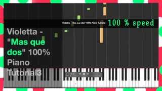 Violetta - "Mas que dos" 100% Piano Tutorial + Sheet music