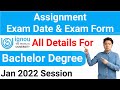 IGNOU CBCS Program Exam &amp; Assignment All Details | IGNOU Exam Update | Assignment Last Date 2022