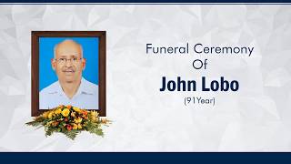 Funeral Ceremony Of John Lobos | Live Stream