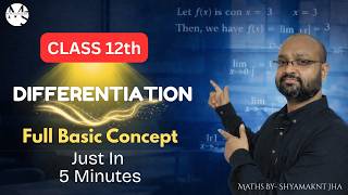 Differentiation of class 12 Part 3 | Full Basic Concept | Shyamakant Jha Sir