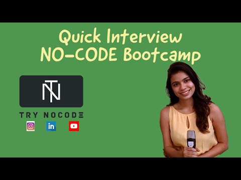 Quick Interview with a participant of our NO-CODE Bootcamp.