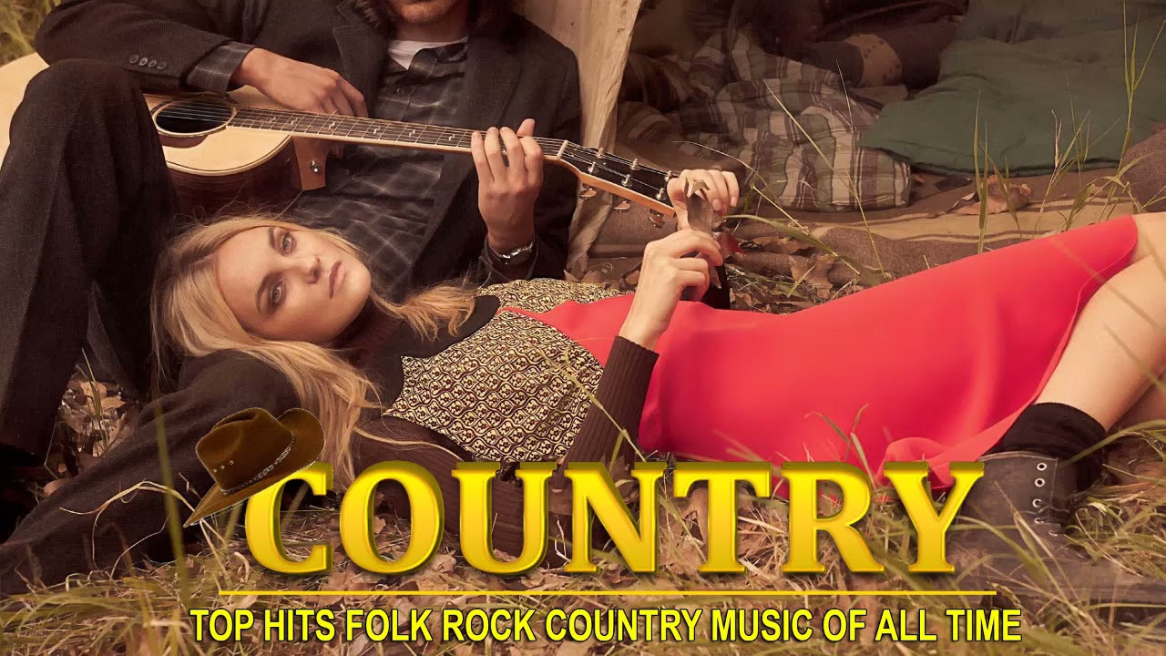 Greatest Folk Rock And Country Music Of All Time With Lyrics Top Hits