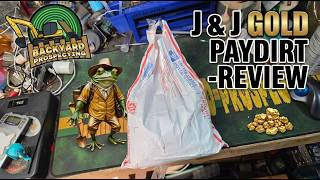 J&J Gold paydirt Review
