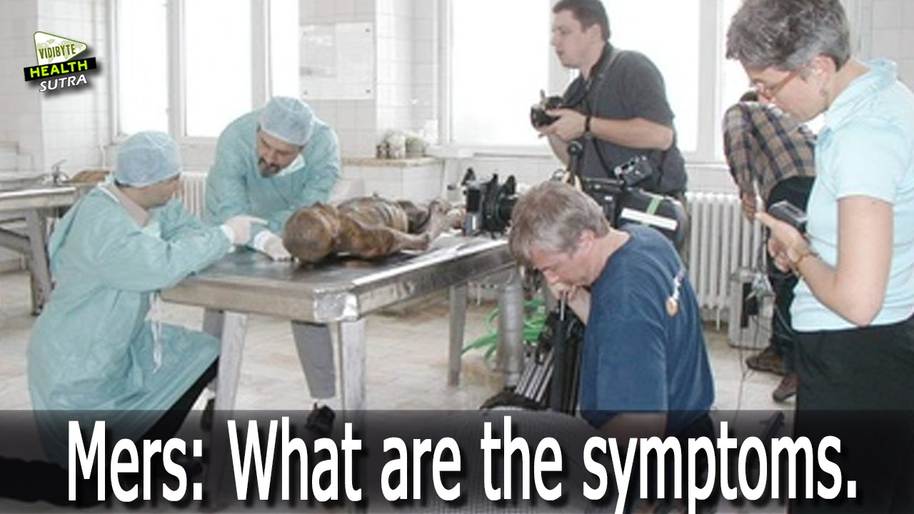 Mers Virus What are the Symptoms YouTube