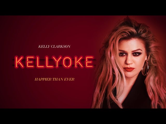 Kelly Clarkson - Happier Than Ever (Official Audio) class=