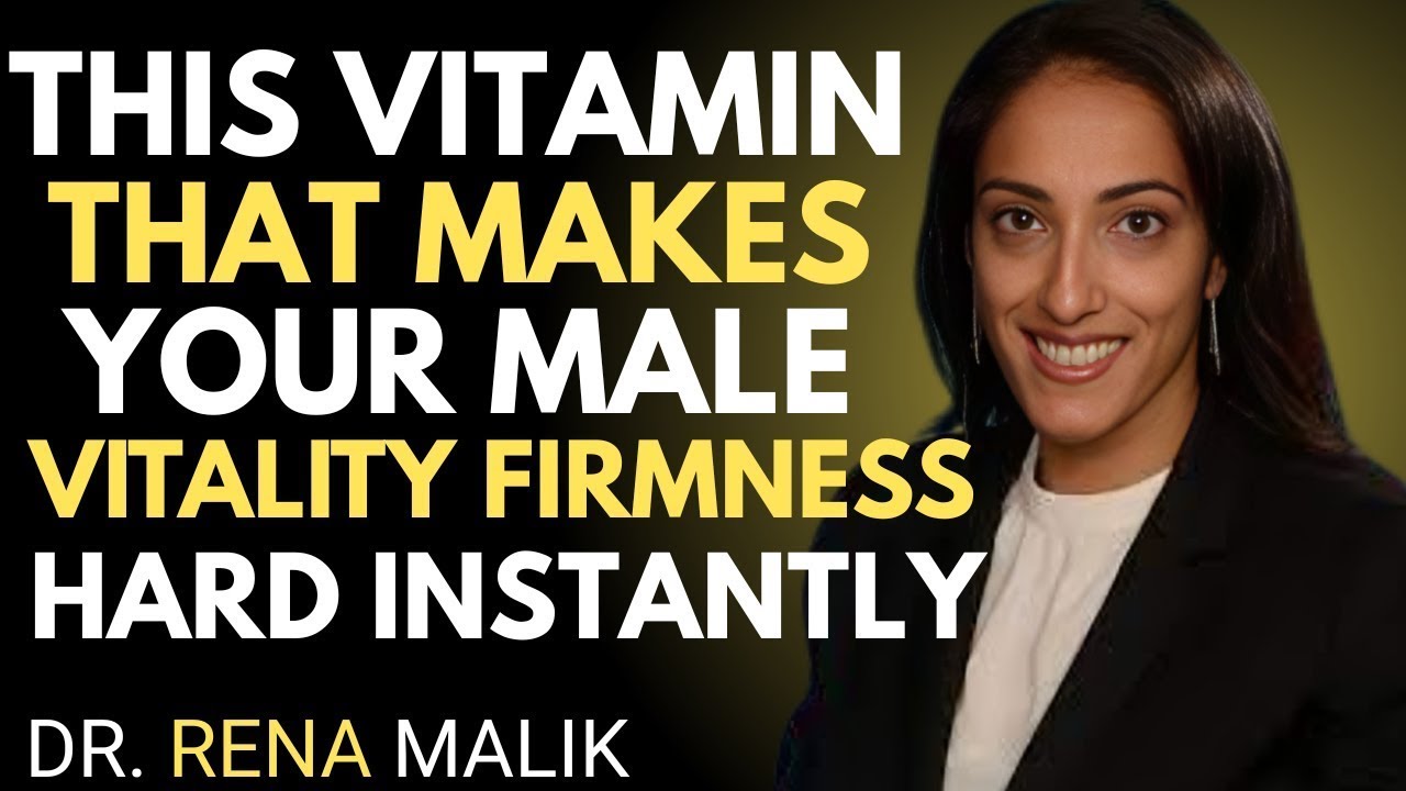 Men Over 50: Take THIS 1 Vitamin at Night for Potency, Vigor & Deep Sleep | Dr. Rena Malik!