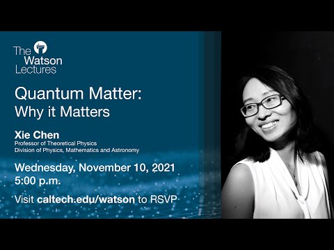 Watson Lecture Promo - Nov. 10, 2021: Xie Chen