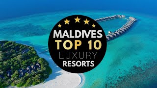 TOP 10  BEST RESORTS IN THE MALDIVES 2023  10 Must-Visit Luxury Hotels You Should Know About (4K)
