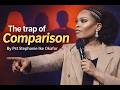 the trap of comparison-Pst Stephanie ike okafor #ChristianMessages #WomenOfFaith #gospel