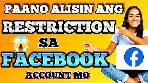 PAANO  ALISIN ANG RESTRICTION SA FACEBOOK ACCOUNT                                   [TRICKS PH]
