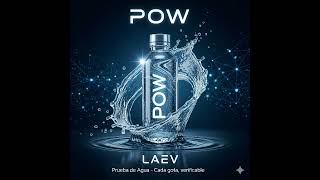 Pow - By Laev