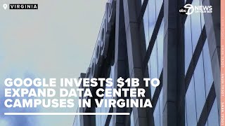 Google announces $1 billion investment to expand data centers in northern Virginia