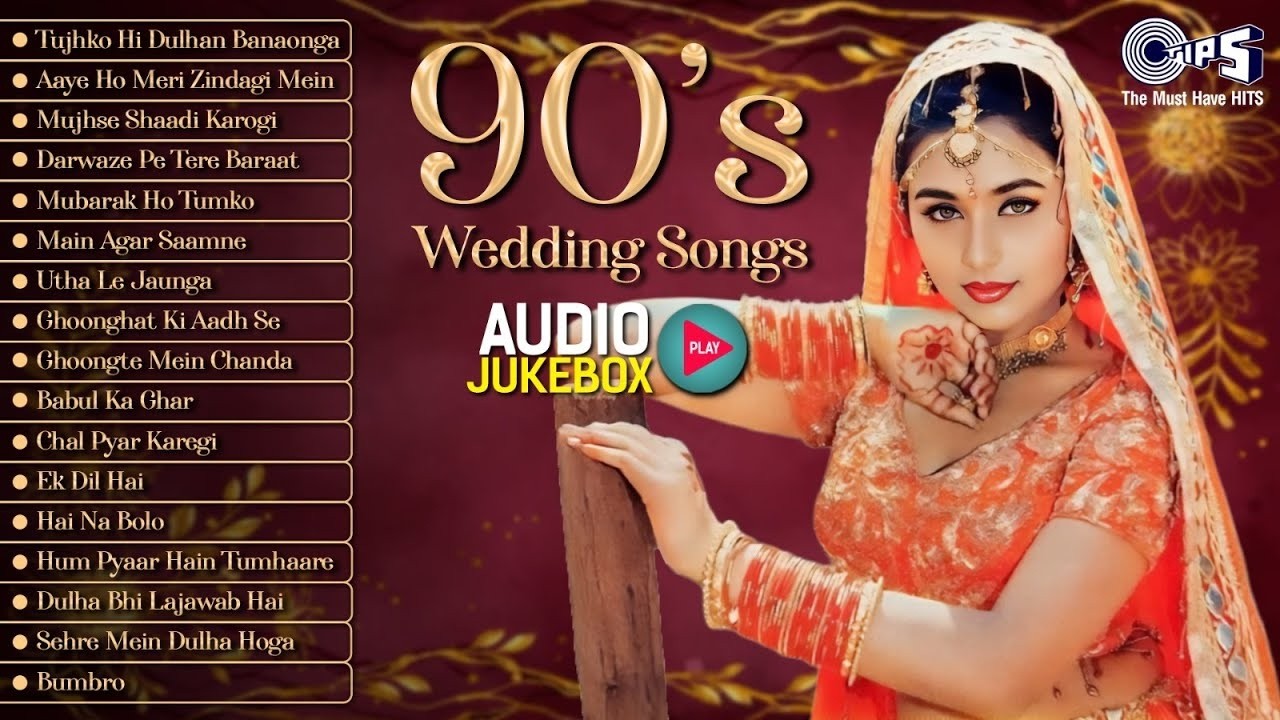 90's Bollywood Wedding Songs | Audio Jukebox | 90's Marriage Songs | Wedding Playlist Songs