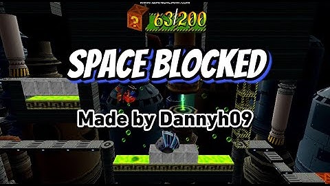 Space Blocked - Made by Dannyh09 (Crash Bandicoot - Back In Time)