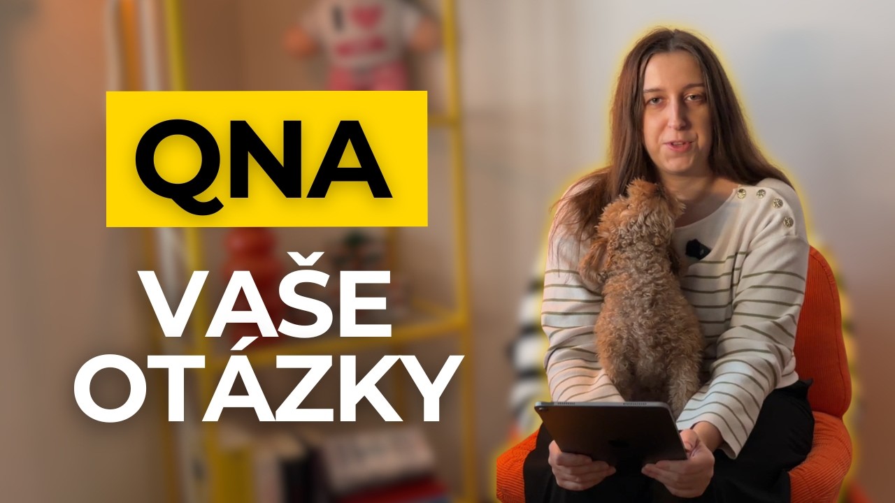 Vaše otázky z Instagramu - QNA