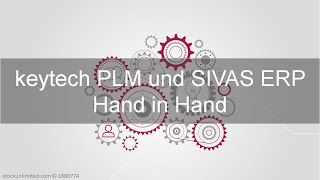 keytech Webinar - keytech PLM und SIVAS ERP: Hand in Hand - Teaser