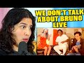 Vocal Coach Reacts to We Don't Talk About Bruno Live