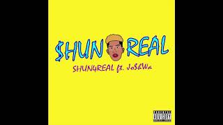 Shun4real ft. Jo$hWa - $HUN4REAL [ Audio]