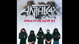 Anthrax - Startin&#39; Up A Posse