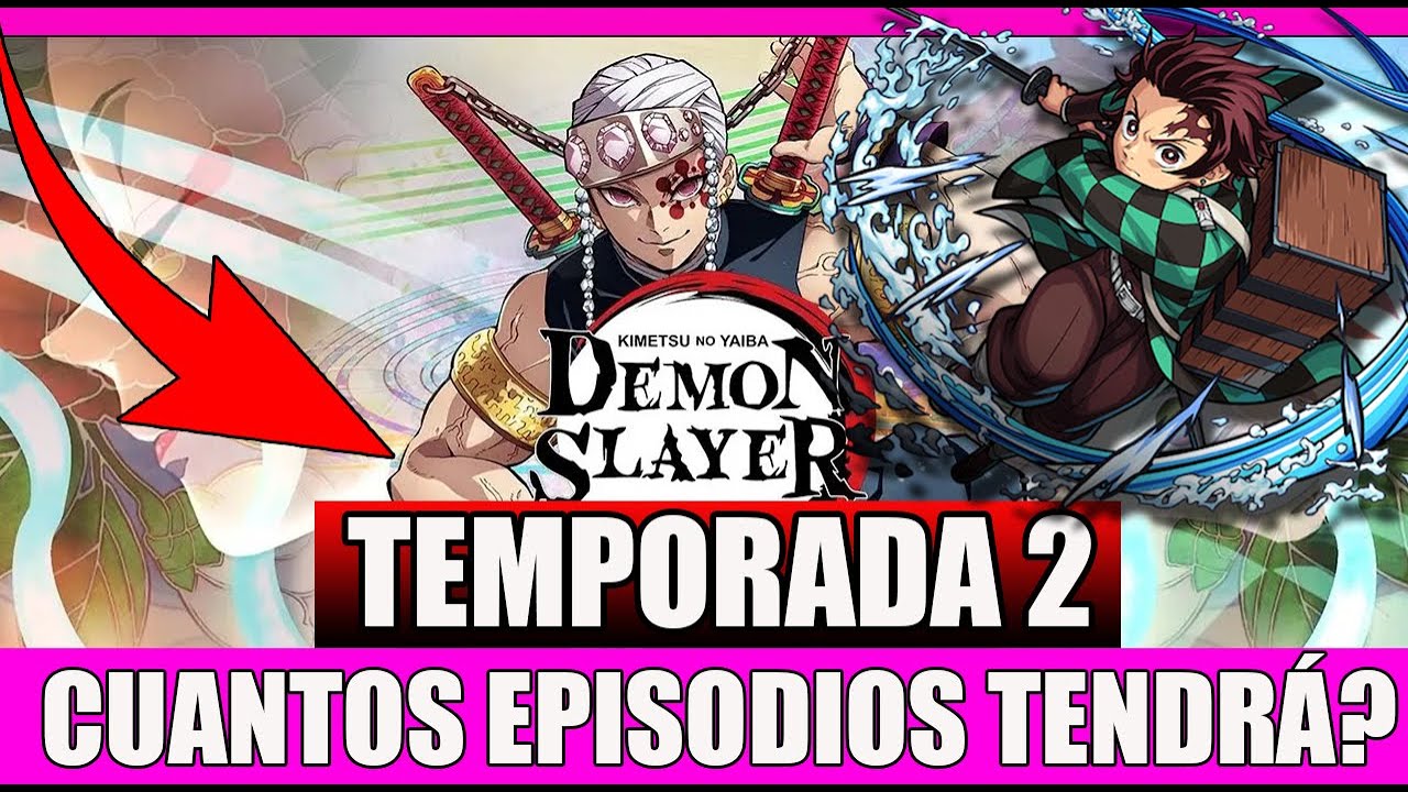 Cuántos capítulos tiene cada temporada de Demon Slayer