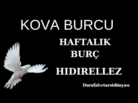 KOVA BURCU✨29 NİSAN - 5 MAYIS✨HAFTALIK BURÇ✨HIDIRELLEZ 🕊️ #tarot #durufalvetarotdünyası