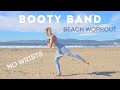 10 min STANDING BOOTY BAND WORKOUT | No Wrists