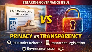 Privacy vs Transparency Debate | RTI Act &amp; Governance | UPSC Prelims 2026 | GS 2 #upsc2026 